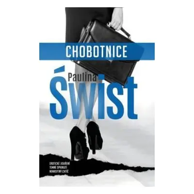 Chobotnice - Swist Paulina