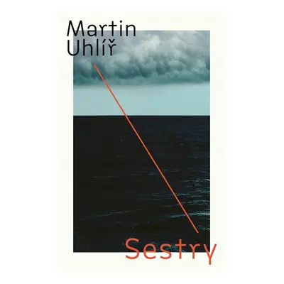 Sestry - Uhlíř Martin