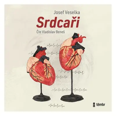 Srdcaři - audioknihovna - Veselka Josef