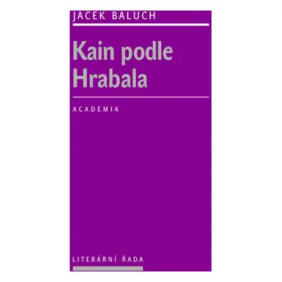 Kain podle Hrabala - Baluch Jacek