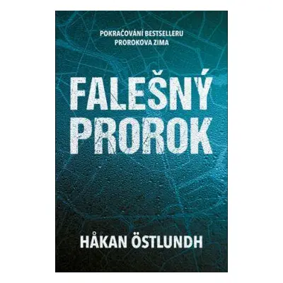 Falešný prorok - Östlundh Hakan