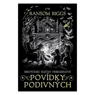 Sirotčinec slečny Peregrinové: Povídky podivných - Riggs Ransom