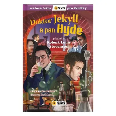 Doktor Jekyll a pan Hyde - Světová četba pro školáky - Stevenson Robert Louis