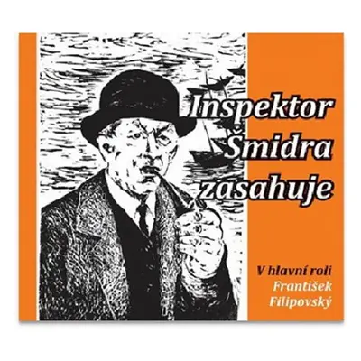 Inspektor Šmidra zasahuje I. - CDmp3 (Čte František Filipovský) - Honzík Miroslav, Kučera Ilja