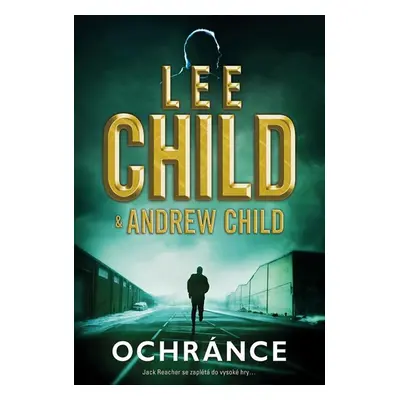 Ochránce - Child Lee, Child Andrew