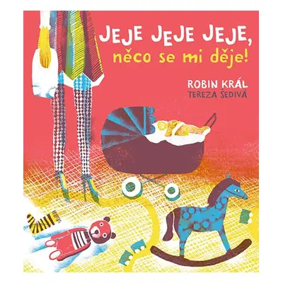 Jeje jeje jeje, něco se mi děje! - Král Robin