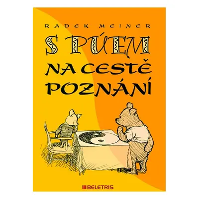 S Púem na cestě poznání - Meiner Radek