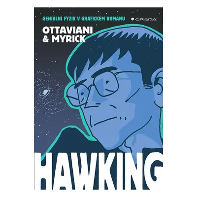 Hawking - Geniální fyzik v grafickém románu - Ottaviani Jim