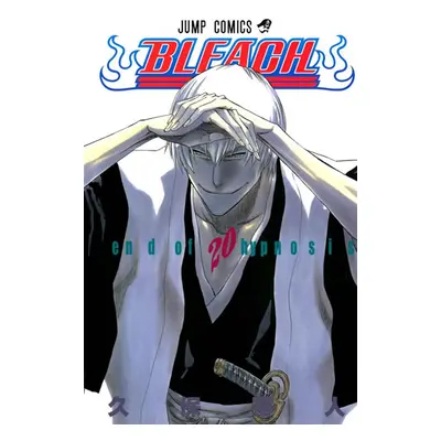 Bleach 20: End of Hypnosis - Kubo Tite