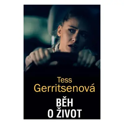 Běh o život - Gerritsenová Tess