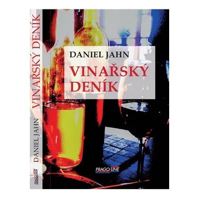 Vinařský deník - Jahn Daniel