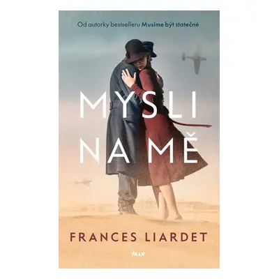 Mysli na mě - Liardet Frances