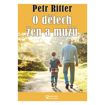 O dětech žen a mužů - Ritter Petr