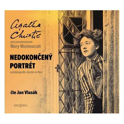 Agatha Christie: Nedokončený portrét (pod pseudonymem Mary Westmacott) - CDmp3 (Čte Jan Vlasák) 