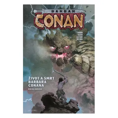 Barbar Conan 2 - Život a smrt barbara Conana 2 - Aaron Jason