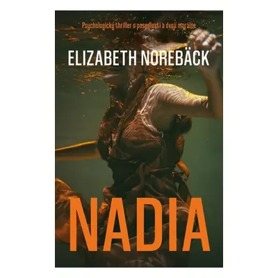 Nadia - Norebäck Elizabeth