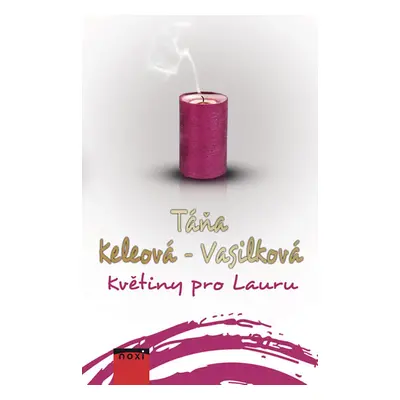 Květiny pro Lauru - Keleová-Vasilková Táňa