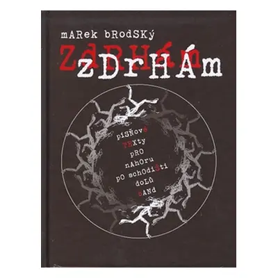 Zdrhám, zdrhám + DVD - Brodský Marek