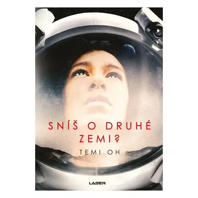 Sníš o druhé Zemi? - Oh Temi