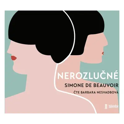 Nerozlučné - audioknihovna - de Beauvoir Simone