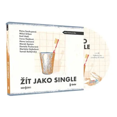 Žít jako single - audioknihovna - Epstein Marek, Hejkalová Markéta, Soukupová Petra, Hakl Emil, 