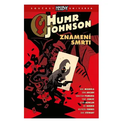 Humr Johnson 3 - Znamení smrti - Arcudi John, Mignola Mike