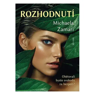 Rozhodnutí - Zamari Michaela