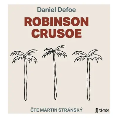 Robinson Crusoe - audioknihovna - Defoe Daniel