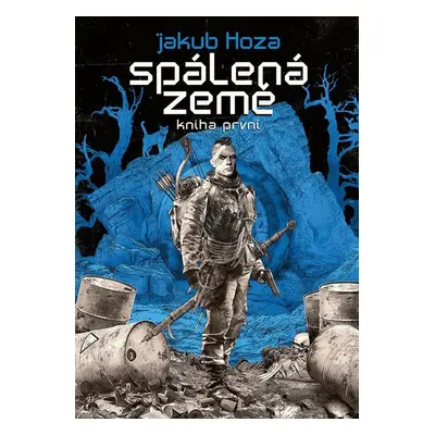 Spálená země 1 - Hoza Jakub