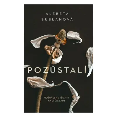 Pozůstalí - Bublanová Alžběta