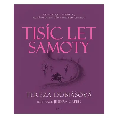 Tisíc let samoty - Dobiášová Krejčí Tereza