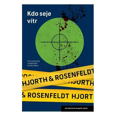 Kdo seje vítr - Rosenfeldt Hans, Hjorth Michael