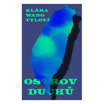 Ostrov duchů - Wang Tylová Klára