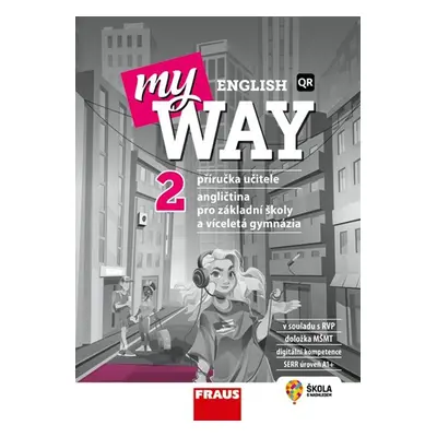 My English Way 2 - příručka učitele - Audrey Cowan, Paola Tite, Jana Čadová