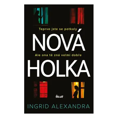 Nová holka - Alexandra Ingrid