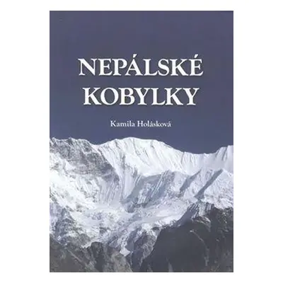 Nepálské kobylky - Holásková Kamila