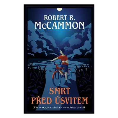 Smrt před úsvitem - McCammon Robert R.