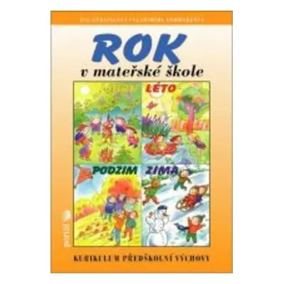 Rok v mateřské škole - Eva Opravilová, Vladimíra Gebhartová