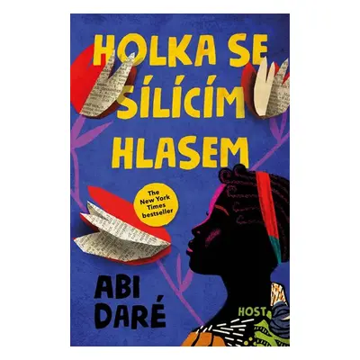 Holka se sílícím hlasem - Daré Abi