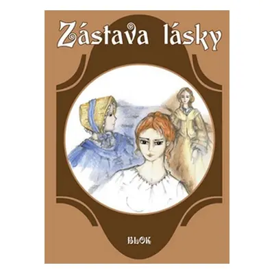 Zástava lásky - kolektiv autorů