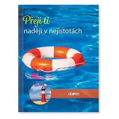 Přeji ti naději v nejistotách - neuveden