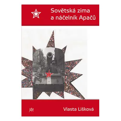 Sovětská zima a náčelník Apačů - Lišková Vlasta