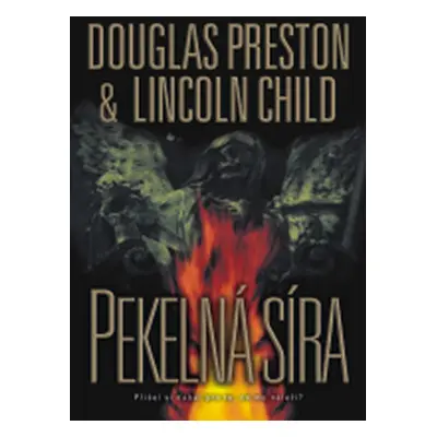 Pekelná síra - Preston Douglas, Child Lincoln