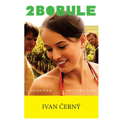 2Bobule - Černý Ivan