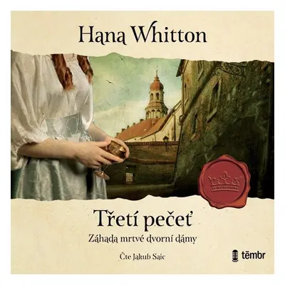 Třetí pečeť - audioknihovna - Whitton Hana