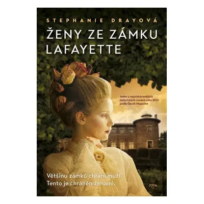 Ženy ze zámku Lafayette - Drayová Stephanie