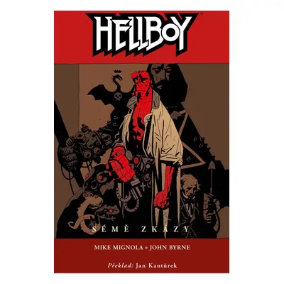 Hellboy 1 - Sémě zkázy - Mignola Mike