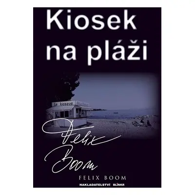 Kiosek na pláži - Boom Felix