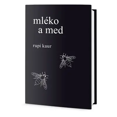 Mléko a med - Kaur Rupi