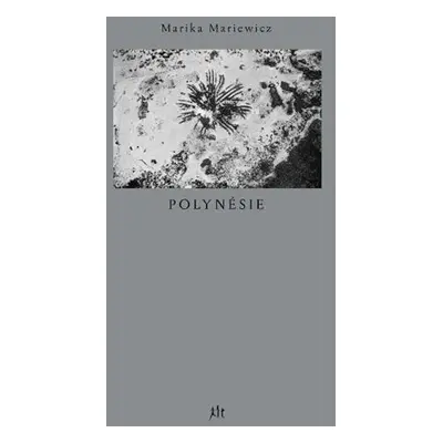 Polynésie - Mariewicz Marika